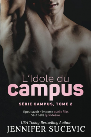 Campus, Tome 2 : L’Idole du campus