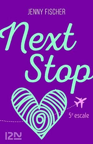 Next Stop, 5e escale