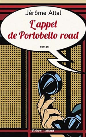 L’Appel de Portobello road