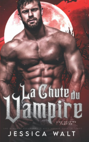 L’Au-delà du vampire, Tome 1 : La Chute du vampire