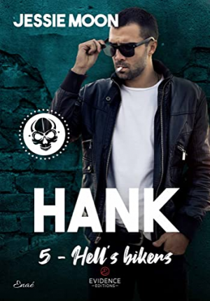 Hell’s bikers, Tome 5 : Hank
