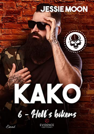 Hell’s bikers, Tome 6 : Kako