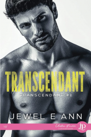 Transcendant, Tome 1 : Transcendant