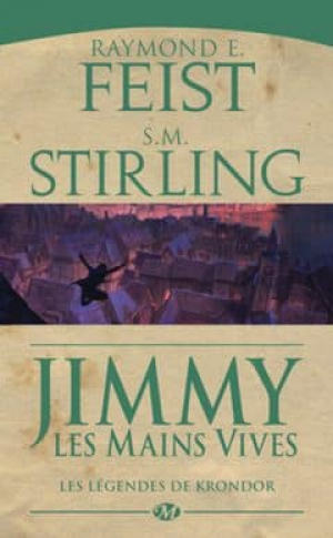 Jimmy les Mains vives, Les légendes de Krondor