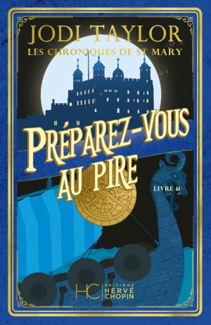 Les Chroniques de St Mary, Tome 11 : Préparez-vous au pire