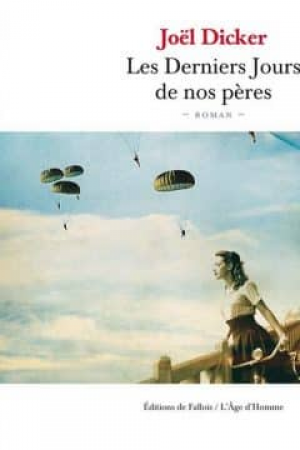 Les derniers jours de nos pères