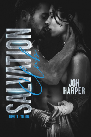 Salvation Club, Tome 1 : Talion