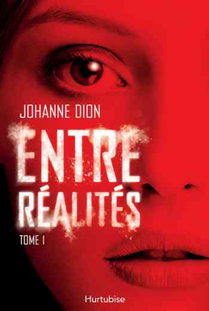 Entre réalités, Tome 1