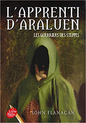 L’apprenti d’Araluen – Tome 4 – Les Guerriers des steppes