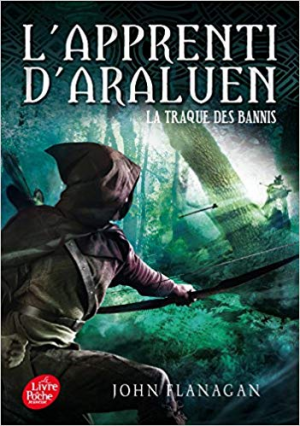 L’apprenti d’Araluen – Tome 9 – La traque des bannis