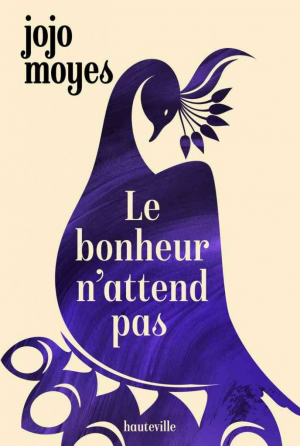 Le bonheur n’attend pas