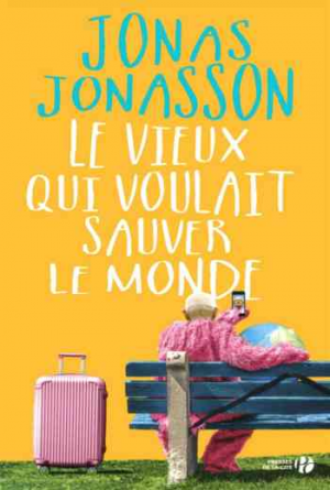 Le Vieux qui voulait sauver le monde