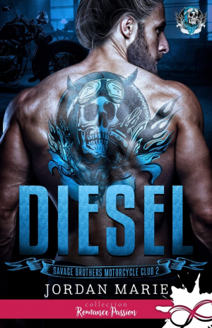 Savage Brothers Motorcycle Club, Tome 2 : Diesel