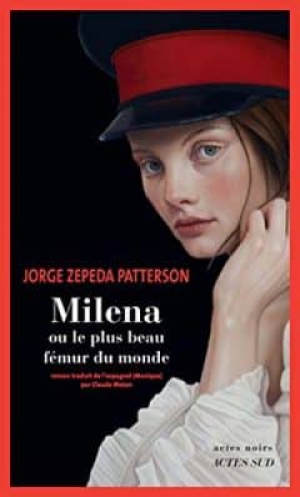 Milena ou le plus beau fémur