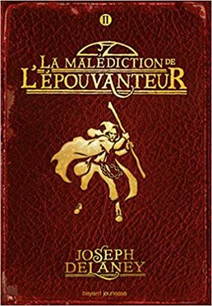 L’Épouvanteur, Tome 02 : La Malédiction de l’épouvanteur