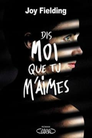 Dis-moi que tu m’aimes