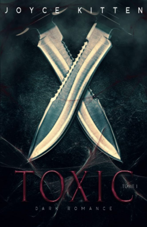 Toxic, Tome 1
