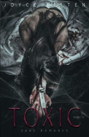 Toxic, Tome 2