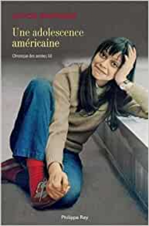 Une adolescence américaine : Chronique des années 60