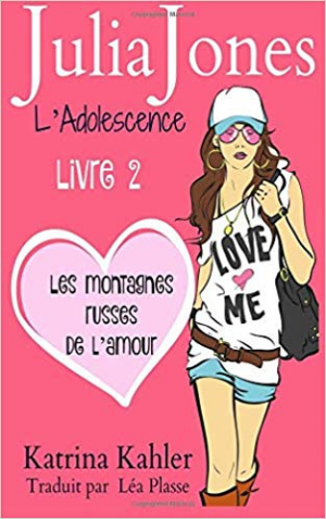 L’adolescence, Tome 2 : Les Montagnes Russes de l’Amour