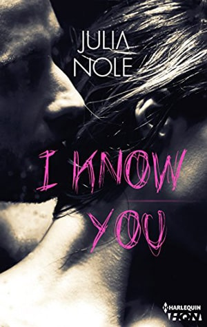 I know you