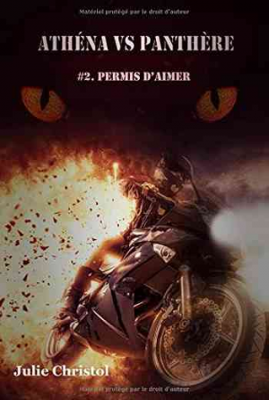 Athéna vs Panthère, Tome 2 : Permis d’aimer