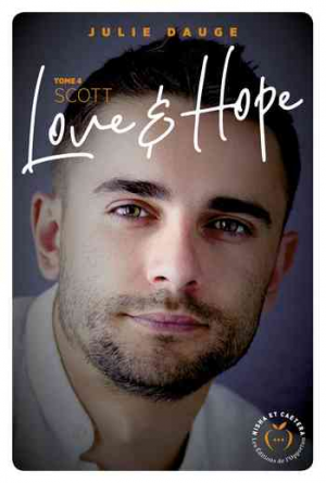 Love and Hope, Tome 4 : Scott