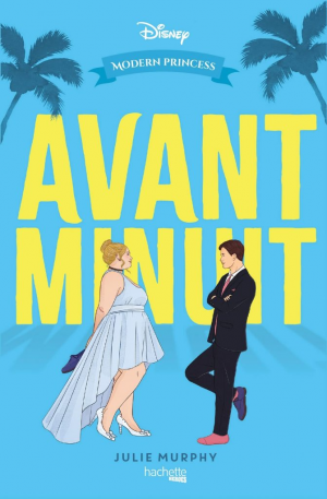 Modern Princess, Tome 1 : Avant minuit