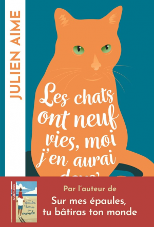 Les chats ont neuf vies, moi j’en aurai deux
