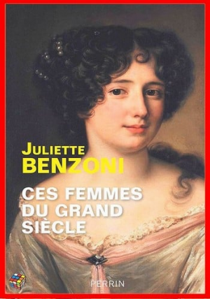 Ces femmes du Grand Siècle
