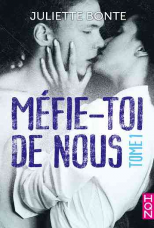 Méfie-toi de nous – Tome 1