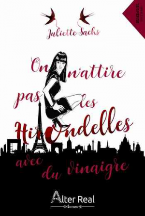 On n’attire pas les hirondelles avec du vinaigre