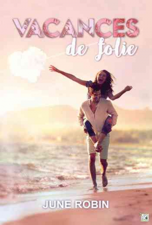 Vacances de folie