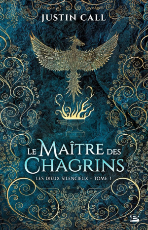 Les Dieux silencieux, Tome 1 : Le Maître des chagrins
