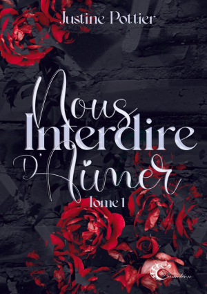 Nous interdire d’aimer, Tome 1