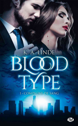 Blood Type, Tome 1 : Compagne de sang