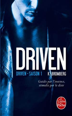Driven, Tome 1