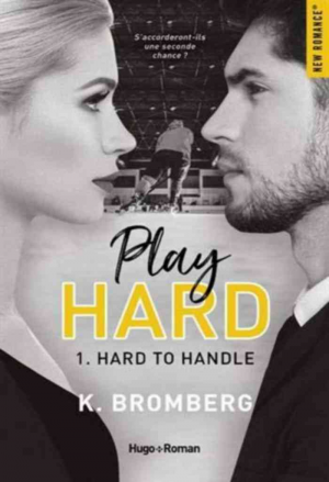 Play Hard, Tome 1 : Hard to Handle
