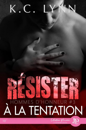 Hommes d’honneur, Tome 3 : Résister à la tentation