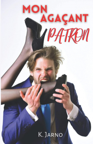 Mon agaçant patron
