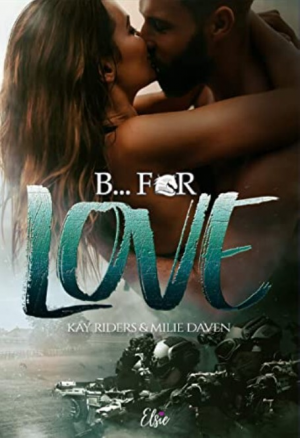 B… for love