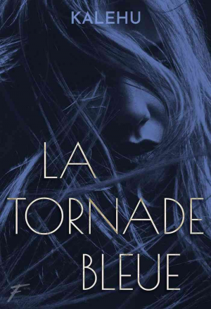 La Tornade bleue