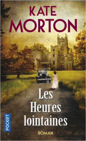 Les heures lointaines