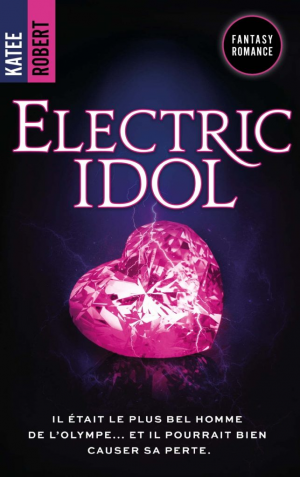 1001Ebooks - Dark Olympus, Tome 2 : Electric Idol Dark Olympus, Tome 2 : Electric Idol
