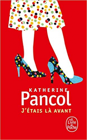 J’étais là avant