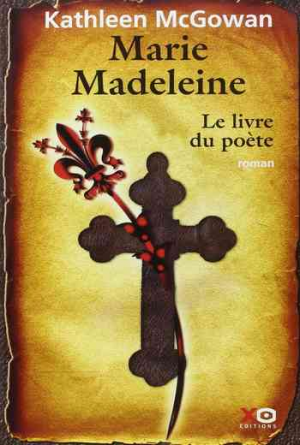 Marie Madeleine, Tome 3 : Le livre du poète