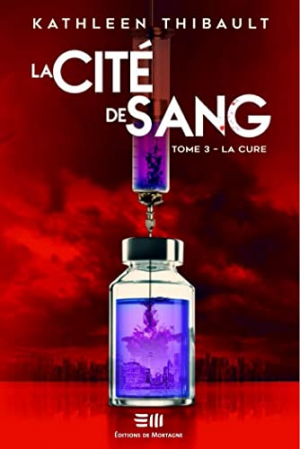 La Cité de sang, Tome 3 : La Cure