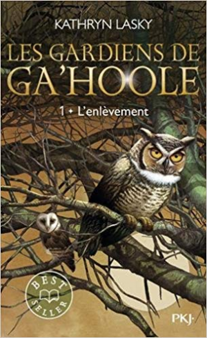 Les Gardiens de Ga’Hoole 1 – L’enlèvement