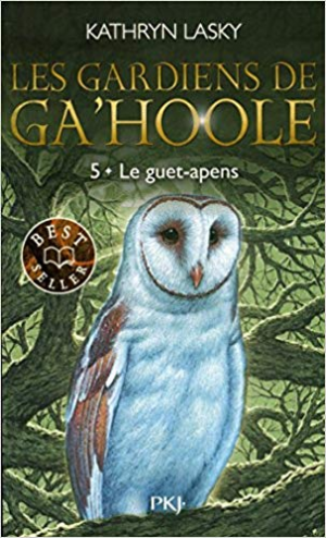 Les Gardiens de Ga’Hoole 5 – Le guet-apens