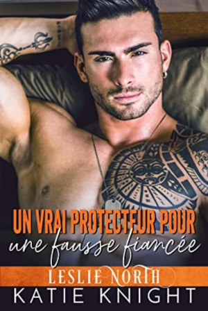 Un vrai protecteur pour une fausse fiancée